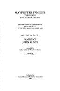 Mayflower Families Through Five Generations: Descendants of the Pilgrims Who Landed at Plymouth, Mass., December 1620