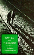 Mayhem in the Marais - Malet, Leo, and Hudson, P. (Translated by)