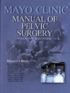 Mayo Clinic Manual of Pelvic Surgery