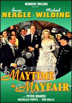 Maytime in Mayfair - Herbert Wilcox
