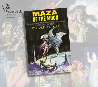 Maza of the Moon - Kline, Otis Adelbert, and Soudek, Natasha (Narrator)