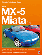 Mazda MX-5 Miata 1.6 Enthusiast's Workshop Manual