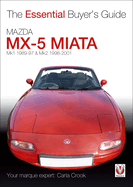 Mazda Mx-5 Miata (Mk1 1989-97 & Mk2 98-2001): The Essential Buyer's Guide