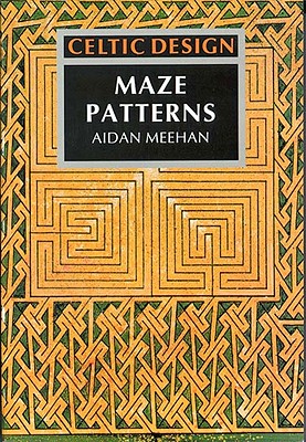 Maze Patterns - Meehan, Aidan