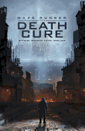 Maze Runner: The Death Cure: The Official Graphic Novel Prelude