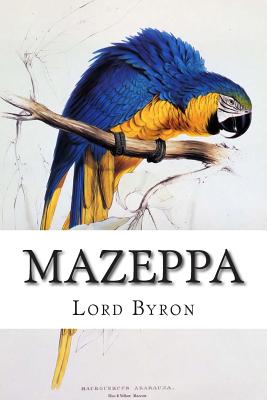 Mazeppa - Coleridge, Ernest Hartley (Editor), and Lord Byron