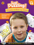 Mazes & Dot-To-Dots, Ages 6 - 9