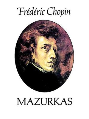 Mazurkas: 51 Mazurkas. Editions Kistner (Mikuli). - Chopin, Frederic