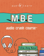 MBE Audio Crash Course: Complete Test Prep and Review for the NCBE Multistate Bar Examination