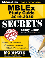 Mblex Study Guide 2019-2020 - Mblex Test Prep Secrets, Full-Length Practice Test, Detailed Answer Explanations: [Updated for the New Outline]