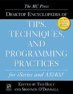 MC Press Desktop Encyclopedia of Tips, Techniques, and Programming Practices for