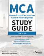 MCA Microsoft Certified Associate Azure Network Engineer Study Guide: Exam Az-700