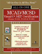 McAd/MCSD C# (R) .Net (TM) Certification All-In-One Exam Guide (Exams 70-315, 70-316, 70-320)