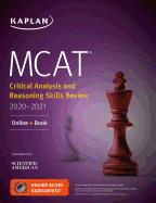 MCAT Critical Analysis and Reasoning Skills Review 2020-2021: Online + Book