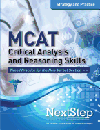 MCAT Critical Analysis and Reasoning Skills: Strategy and Practice: Timed Practice for the New MCAT Verbal Section