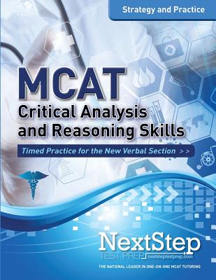 MCAT Critical Analysis and Reasoning Skills: Strategy and Practice: Timed Practice for the New MCAT Verbal Section - Schnedeker, Bryan