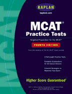 MCAT Practice Tests: Fourth Edition - Kaplan
