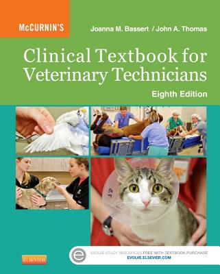 McCurnin's Clinical Textbook for Veterinary Technicians - Bassert, Joanna M, and Thomas, John, DVM