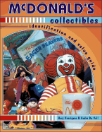 McDonald's Collectibles: Identification and Value Guide