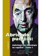 McDougal Littell Nextext: Abriendo Puertas Literatura Volume 1 - McDougal Littel (Prepared for publication by)