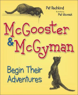 McGooster & McGyman Begin Their Adventures