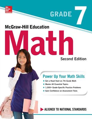 McGraw-Hill Education Math Grade 7, Second Edition - McGraw Hill