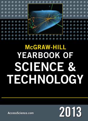 McGraw-Hill Yearbook of Science and Technology 2013 - McGraw-Hill Education, N/A