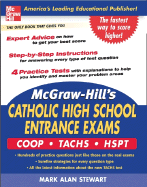 McGraw-Hill's Catholic High School Entrance Exams: COOP-Tachs-HSPT - Stewart, Mark Alan, J.D.