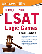 McGraw-Hill's Conquering LSAT Logic Games