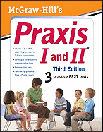 McGraw-Hill's Praxis I and II