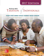 McGraw-Hill's Taxation of Individuals 2017 Edition, 8e