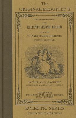 McGuffey's Eclectic Second Reader - McGuffey, William H