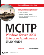 MCITP: Windows Server 2008 Enterprise Administrator