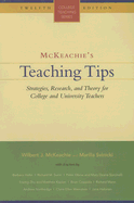 McKeachie's Teaching Tips: Strategies, Research, and Theory for College and University Teachers - McKeachie, Wilbert J, and Svinicki, Marilla, and Hofer, Barbara