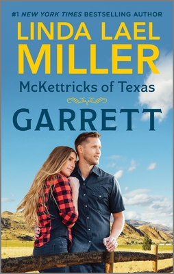 McKettricks of Texas: Garrett - Miller, Linda Lael