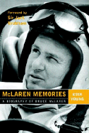 McLaren Memories: A Biography of Bruce McLaren