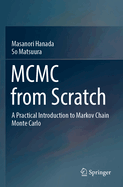MCMC from Scratch: A Practical Introduction to Markov Chain Monte Carlo