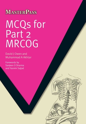 McQs for Part 2 Mrcog - Owen, David J, and Akhtar, Muhammad A