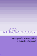 MCQs NEURO-RADIOLOGY: Self-assessment For FRCR Part 2A, American Board of Rdiology