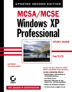 MCSA/MCSE Windows: Windows XP Professional Study Guide - Donald, Lisa, and Chellis, James