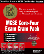 MCSE Core-Four Exam Cram Pack: Microsoft Certified Systems Engineer