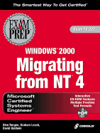 MCSE Migrating from Nt4 to Windows 2000 Exam Prep Exam 70-222 - Bergen, Glen, and Leach, Graham, and Baldwin, David