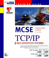 MCSE Training Guide TCP IP: Next Generation Training