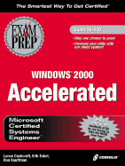 MCSE Windows 2000 Accelerated Exam Prep Exam 70-240 - Cockcroft, Lance, and Eckel, Eric, and Eckel, Erik, MCSE