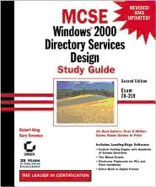 MCSE: Windows 2000 Directory Services Design Study Guide (Exam 70 - 219)