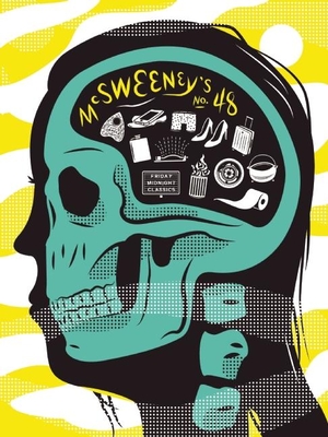 McSweeney's Issue 48 - Eggers, Dave (Editor), and Riley, Boots