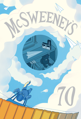 McSweeney's Issue 70 (McSweeney's Quarterly Concern) - Eggers, Dave (Editor), and Yeh, James (Editor), and Boyle, Claire