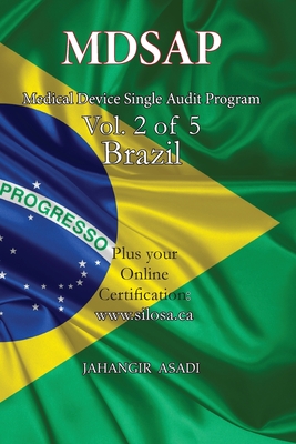 MDSAP Vol.2 of 5 Brazil: ISO 13485:2016 for All Employees and Employers - Asadi, Jahangir