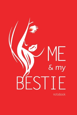 Me and My Bestie Notebook, Blank Write-in Journal, Dotted Lines, Wide Ruled, Medium (A5) 6 x 9 In (Red) - Everyday, Write