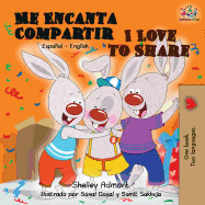 Me Encanta Compartir I Love to Share: Spanish English Bilingual Book